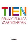 Tien beïnvloedingsvaardigheden - herziene editie Tien beïnvloedingsvaardigheden - herziene editie