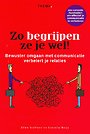 Zo begrijpen ze je wel! Zo begrijpen ze je wel!