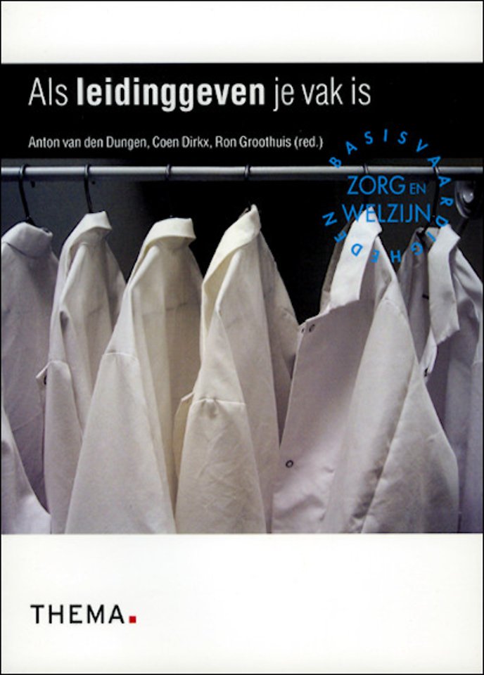 Als leidinggeven je vak is Als leidinggeven je vak is
