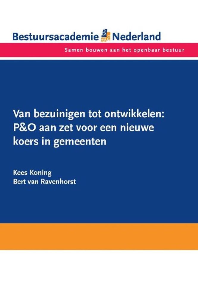 Van bezuinigen tot ontwikkelen Van bezuinigen tot ontwikkelen