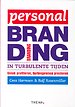 Personal Branding in Turbulente Tijden Personal Branding in Turbulente Tijden