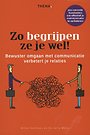 Zo begrijpen ze je wel! Zo begrijpen ze je wel!