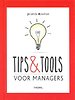 Tips & Tools voor managers Tips & Tools voor managers