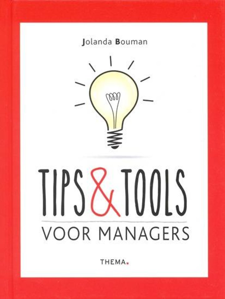 Tips & Tools voor managers Tips & Tools voor managers