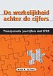 De werkelijkheid achter de cijfers De werkelijkheid achter de cijfers