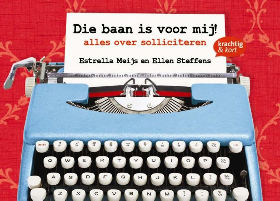 Die baan is voor mij! Die baan is voor mij!