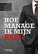 Hoe manage ik mijn baas?