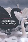 Paradoxaal leiderschap Paradoxaal leiderschap