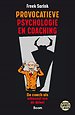 Provocatieve psychologie en coaching Provocatieve psychologie en coaching