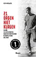 21 dagen niet klagen 21 dagen niet klagen