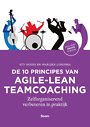 De 10 principes van agile-lean teamcoaching De 10 principes van agile-lean teamcoaching