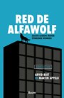 Red de alfawolf - Zachte leiders maken stinkende wonden