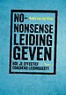 No-nonsense leidinggeven No-nonsense leidinggeven
