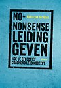 No-nonsense leidinggeven No-nonsense leidinggeven