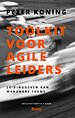 Toolkit voor agile leiders Toolkit voor agile leiders