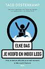Elke dag je hoofd en inbox leeg Elke dag je hoofd en inbox leeg