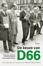 De keuze van D66 De keuze van D66