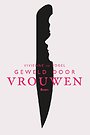 Geweld door vrouwen Geweld door vrouwen