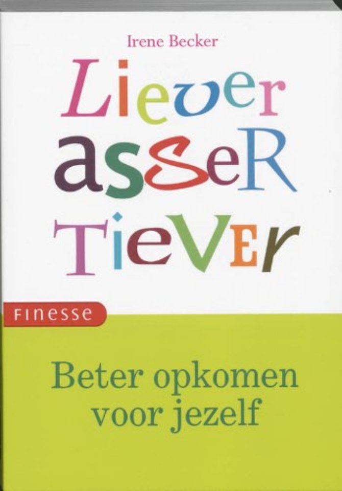 Liever assertiever