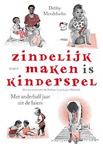 Zindelijk maken is kinderspel Zindelijk maken is kinderspel