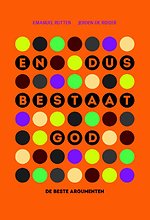 En dus bestaat God En dus bestaat God