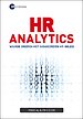 HR-analytics: Waarde creëren met datagedreven HR-beleid HR-analytics: Waarde creëren met datagedreven HR-beleid