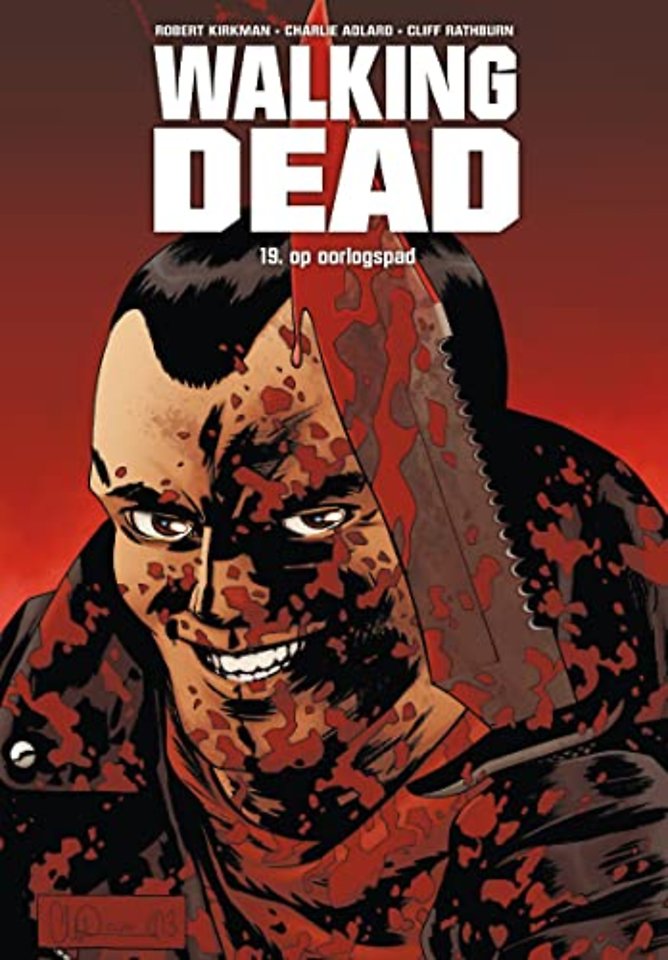 Walking Dead, 19 - Op oorlogspad