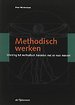 Methodisch werken Methodisch werken