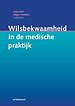 Wilsbekwaamheid in de medische praktijk