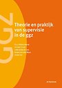Theorie en praktijk van supervisie in de ggz Theorie en praktijk van supervisie in de ggz