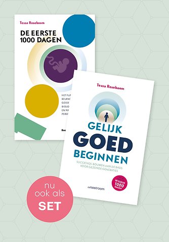 De eerste 1000 dagen & Gelijk goed beginnen