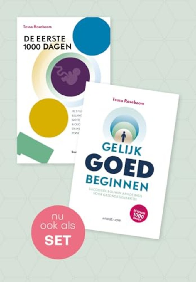 De eerste 1000 dagen & Gelijk goed beginnen