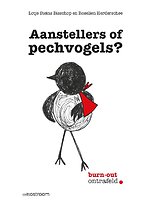 Aanstellers of pechvogels?