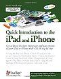 Quick Introduction to the Ipad & Iphone Quick Introduction to the Ipad & Iphone