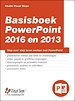 Basisboek PowerPoint 2016 en 2013