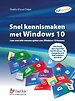 Snel kennismaken met Windows 10 Snel kennismaken met Windows 10