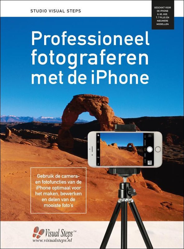 Professioneel fotograferen met de iPhone Professioneel fotograferen met de iPhone