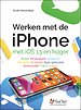Werken met de iPhone Werken met de iPhone