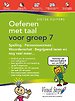 Oefenen met taal voor groep 7 Oefenen met taal voor groep 7