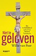 Niet te geloven
