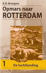 Opmars naar Rotterdam set Opmars naar Rotterdam set