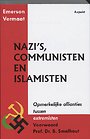 Nazi's, communisten en islamisten