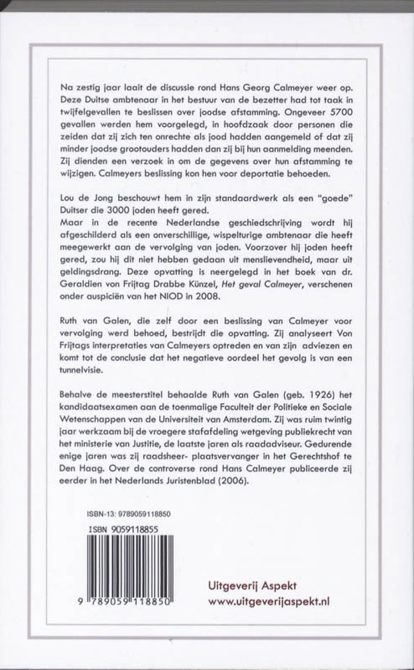 Calmeyer, dader of mensenredder? Visies op Calmeyers rol in de jodenvervolging