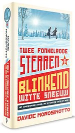 Twee fonkelrode sterren in de blinkend witte sneeuw