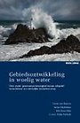 Gebiedsontwikkeling in woelig water Gebiedsontwikkeling in woelig water