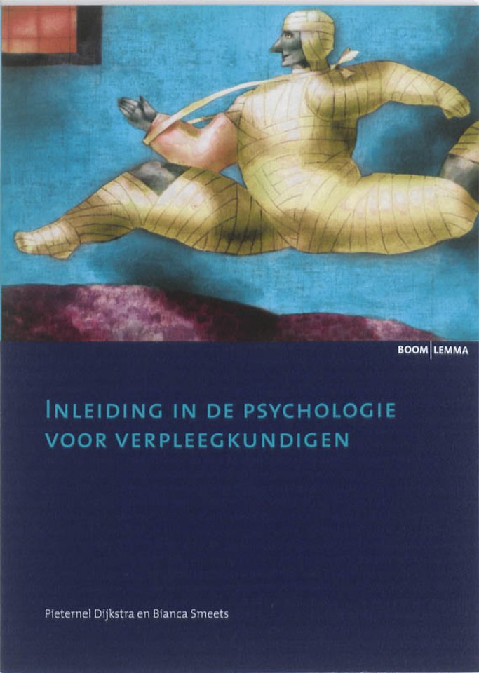 Inleiding in de psychologie voor verpleegkundigen Inleiding in de psychologie voor verpleegkundigen