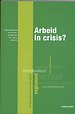 Arbeid in crisis?