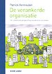 De verankerde organisatie De verankerde organisatie