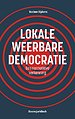 Lokale weerbare democratie Lokale weerbare democratie
