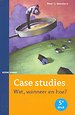 Case studies: wat, wanneer en hoe?